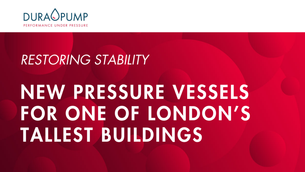 New Pressure Vessels for One of London's Tallest Buildings